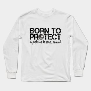 Born To Protect Long Sleeve T-Shirt